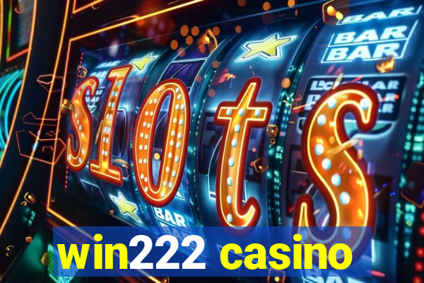 win222 casino